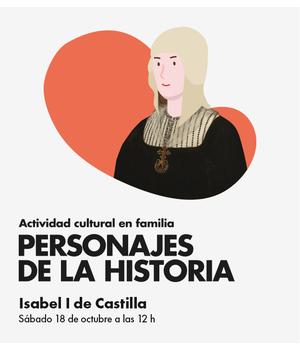 Personajes de la Historia - Isabel I de Castilla
