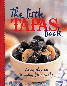 THE LITTLE TAPAS BOOK