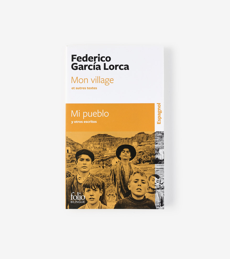 MON VILLAGE ET AUTRES TEXTES / MI PUEBLO Y OTROS ESCRITOS
