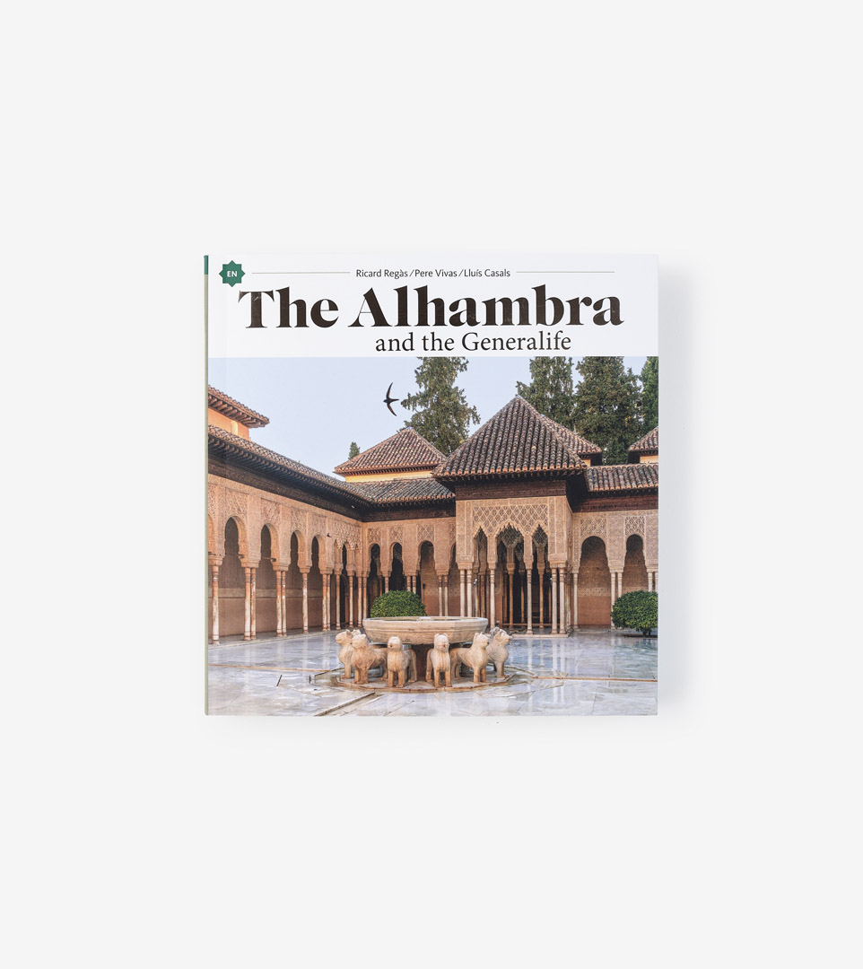 THE ALHAMBRA AND THE GENERALIFE