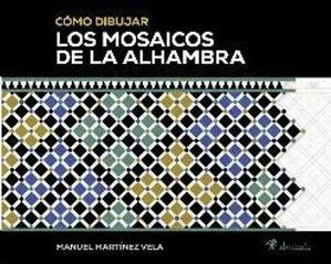 CÓMO DIBUJAR LOS MOSAICOS DE LA ALHAMBRA