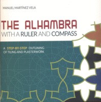 THE ALHAMBRA WITH A RULER AND COMPASS