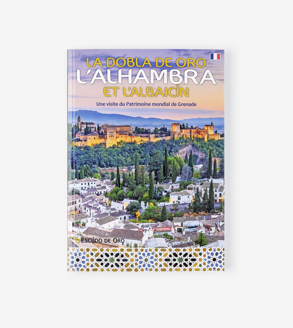 LA DOBLA DE ORO. L'ALHAMBRA ET L'ALBAICÍN