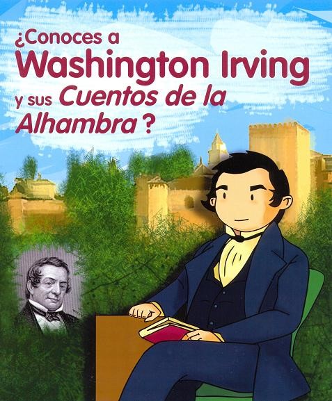 ¿CONOCES A WASHINGTON IRVING Y SUS CUENTOS DE LA ALHAMBRA?