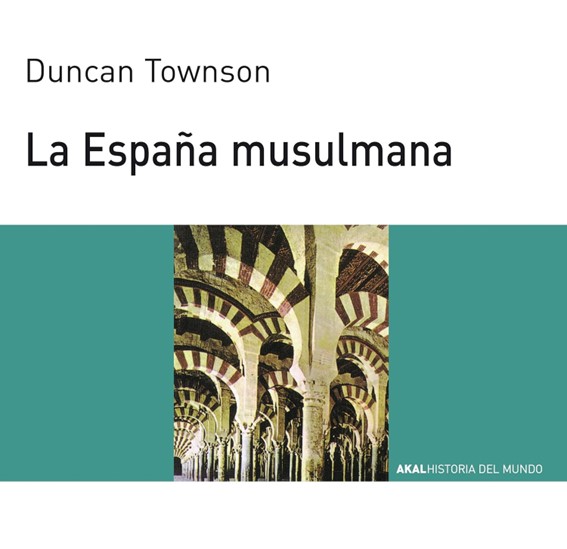 LA ESPAÑA MUSULMANA
