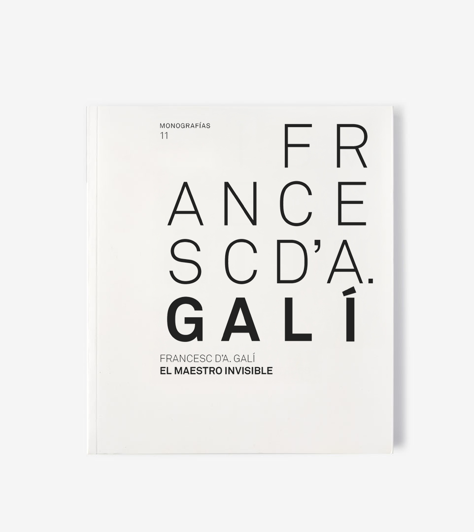 FRANCESC D'A. GALÍ. EL MAESTRO INVISIBLE