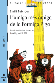 L'AMIGA MÉS AMIGA DE LA FORMIGA PIGA | Laie