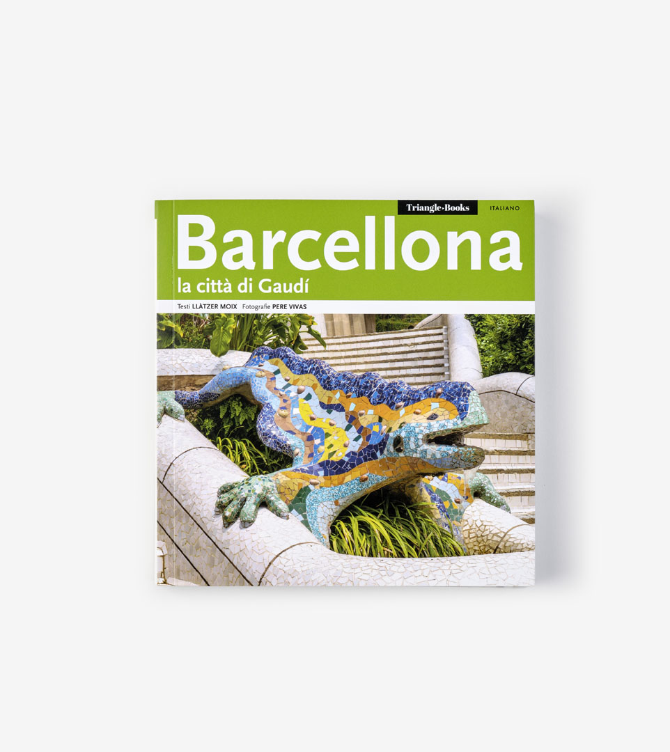 BARCELLONA. LA CITTÀ DI GAUDÍ