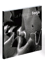 LA PEDRERA. FORJA