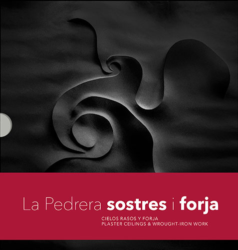 LA PEDRERA. SOSTRES I FORJA