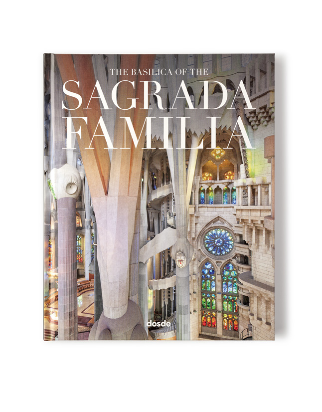LA SAGRADA FAMILIA サグラダ・ファミリア（洋書） THE BASILICA OF THE SAGRADA FAMÍLIA (DELUXE EDITION