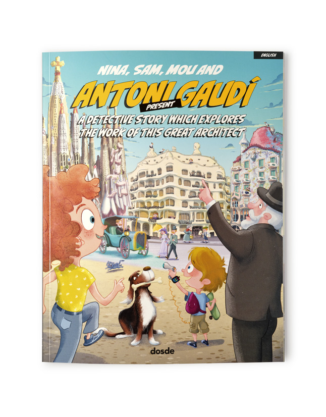 NINA, SAM, MOU AND ANTONI GAUDÍ