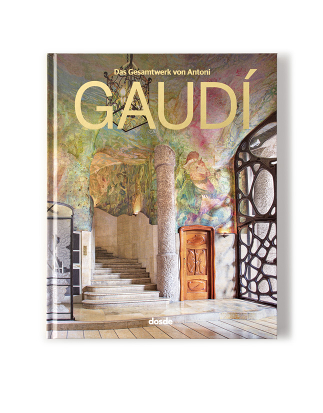 GAUDÍ. DAS GESAMTWERK (DELUXE EDITION)