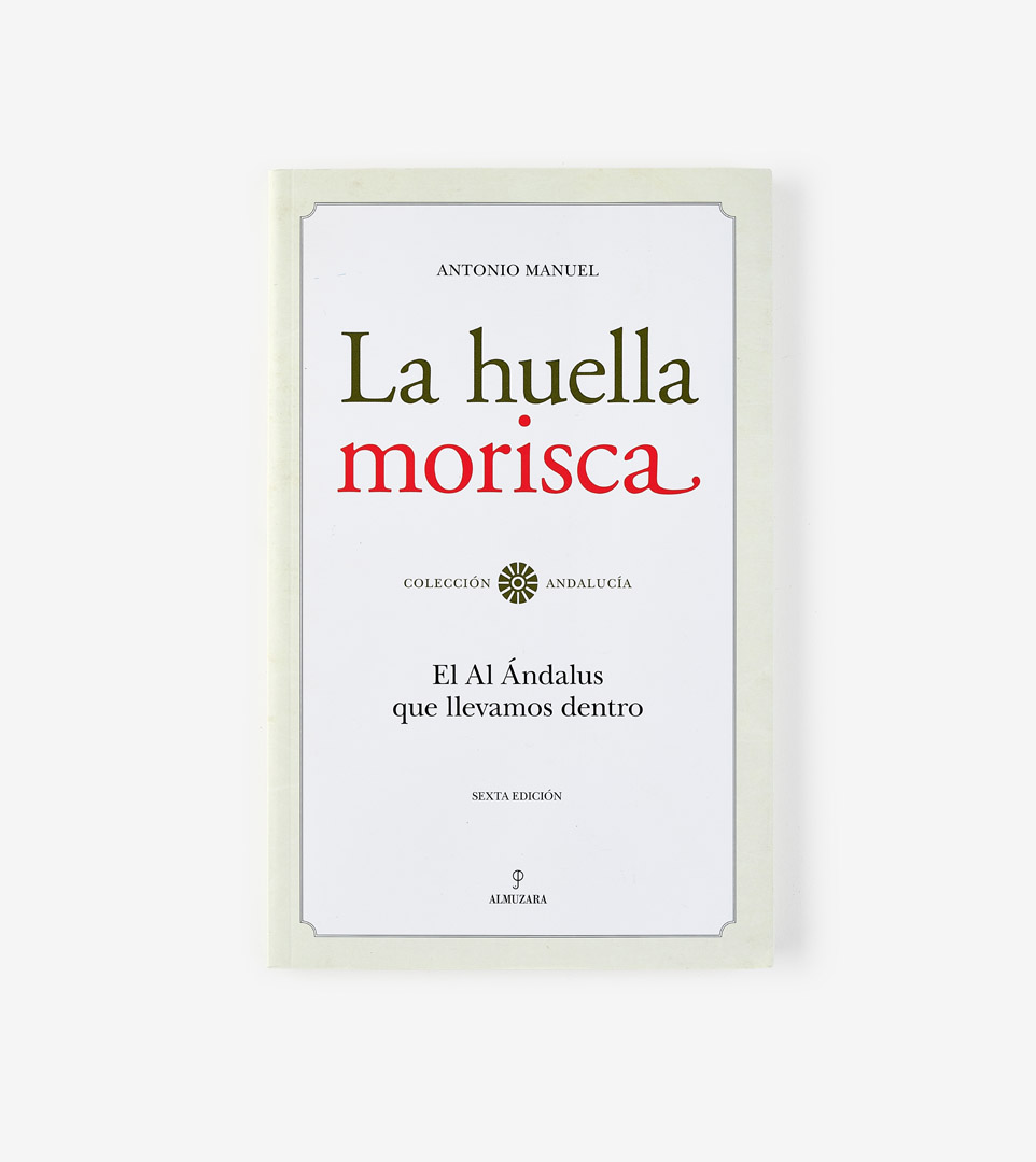 LA HUELLA MORISCA