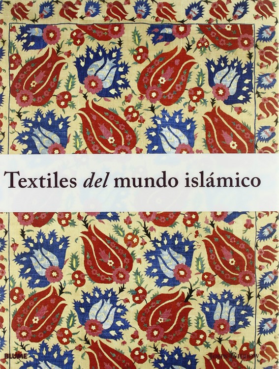 TEXTILES DEL MUNDO ISLÁMICO