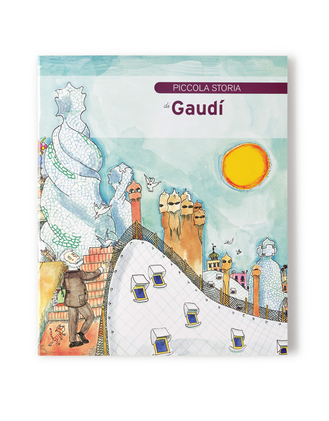 PICCOLA STORIA DI GAUDÍ